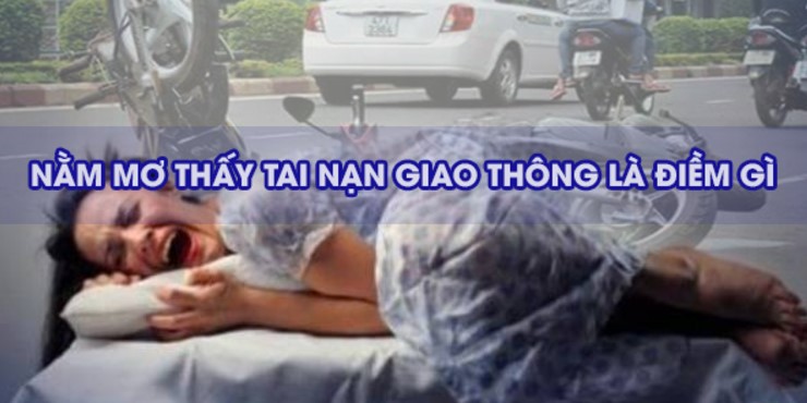 mơ thấy tai nạn giao thông